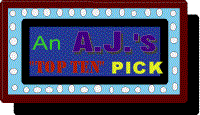 ajs_top-ten_picks3.gif (579458 bytes) {Over 170 seperate, individual frames!} 